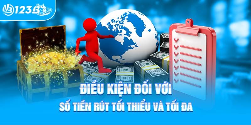 Những điểm cần lưu ý khi rút tiền tại 123B